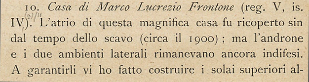V.4.a Pompeii. Description by Sogliano.
See Sogliano, A. (1909). Dei lavori eseguiti in Pompei dal 1 Luglio 1908 a tutto Giugno 1909. (p.18).

