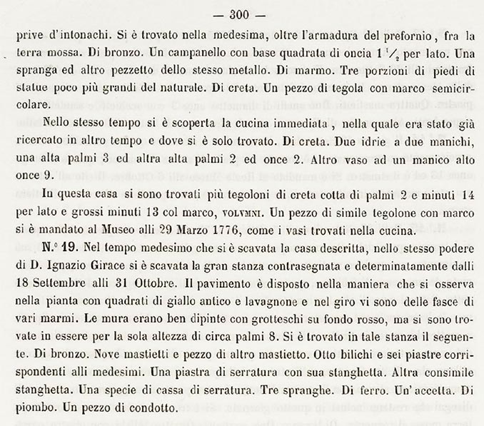 101. Stabiae, Secondo Complesso or Villa Arianna B. Report of 1775 excavations.
See Ruggiero M., 1881. Degli scavi di Stabia dal 1749 al 1782, Naples, Page 300.
